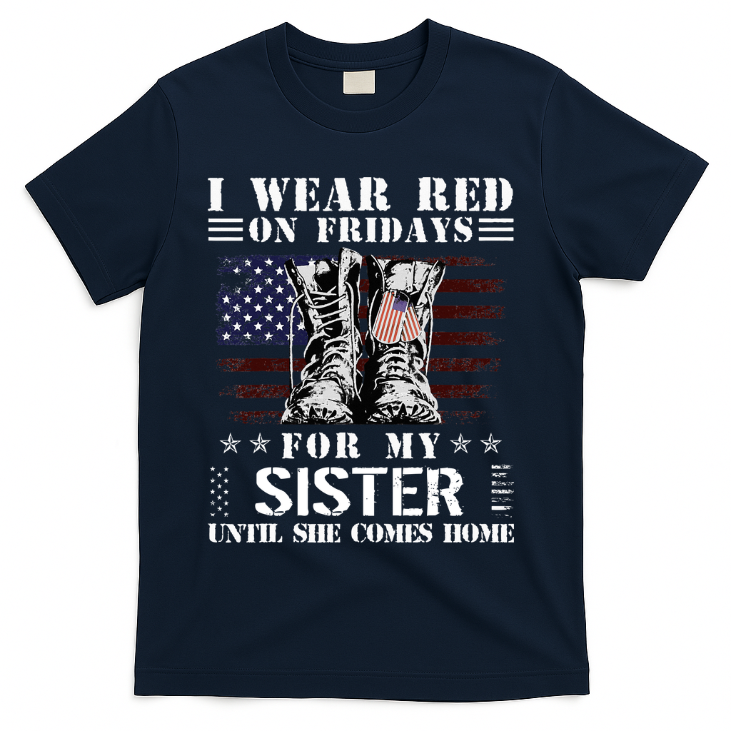 I Wear Red On Fridays For My Sister Until She Comes Home T-Shirt - Navy