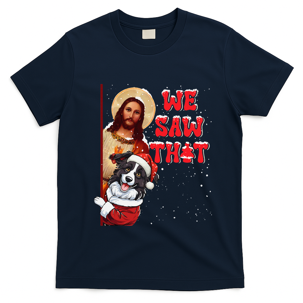 Jesus And Border Collie We Saw That Funny Christmas T-Shirt - Navy Blue