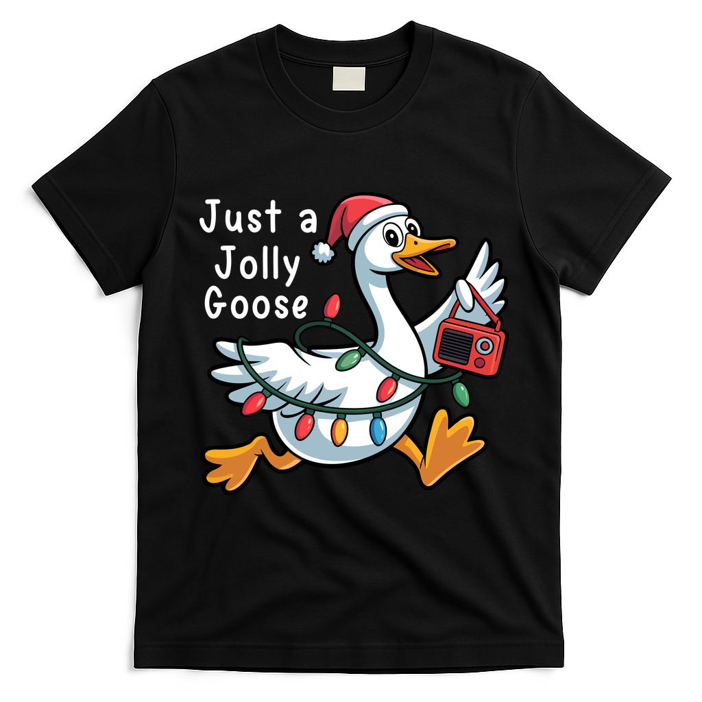 Just A Jolly Goose Christmas T-Shirt - Black