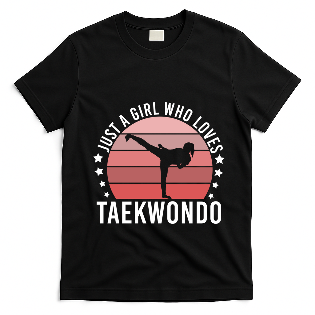Just A Who Loves Taekwondo Gift T-Shirt - Black
