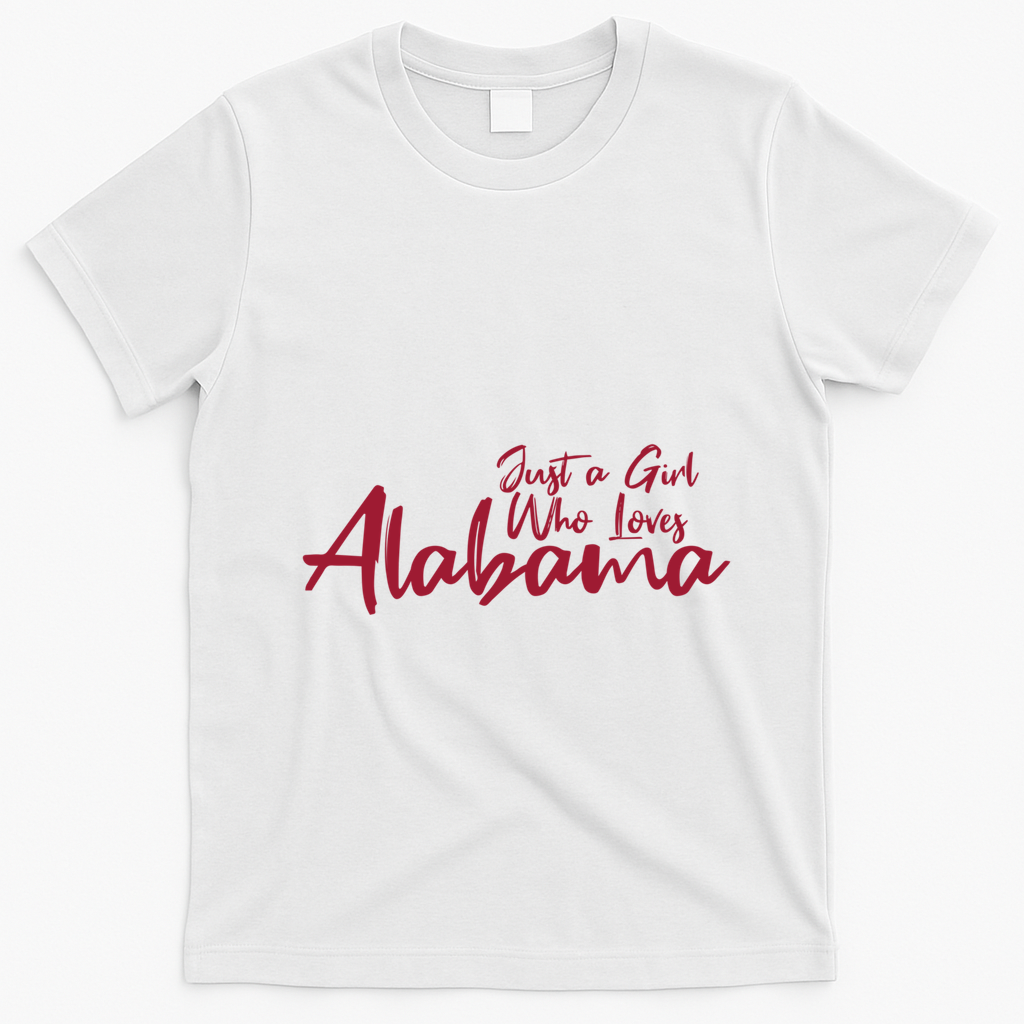 Just A Who Loves Alabama S Cute Alabama Gift T-Shirt - White