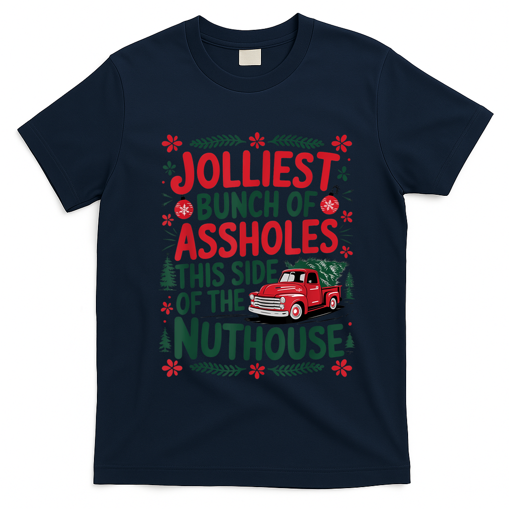 Jolliest Bunch Of Assholes This Side Of The Nut House T-Shirt - Navy Blue