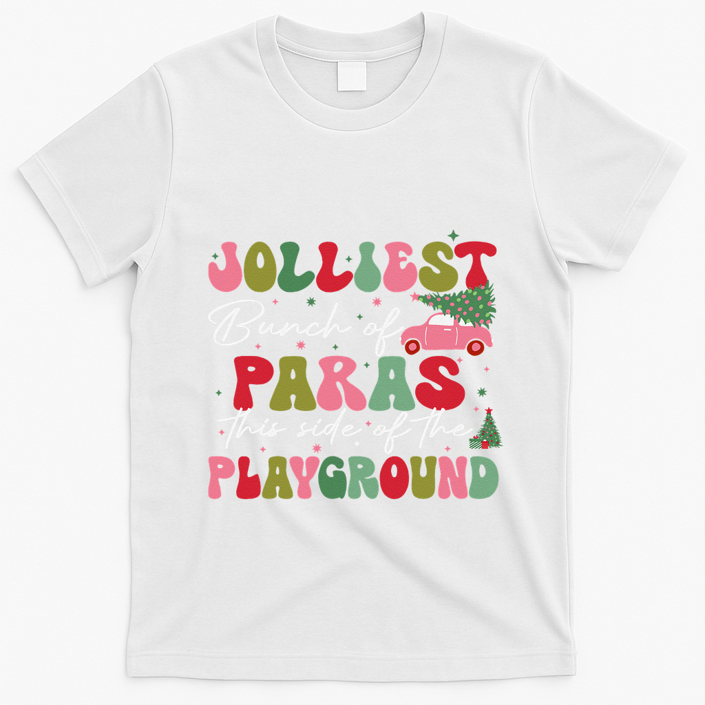 Jolliest Bunch Of Paras This Side Of The Playground Xmas T-Shirt - White