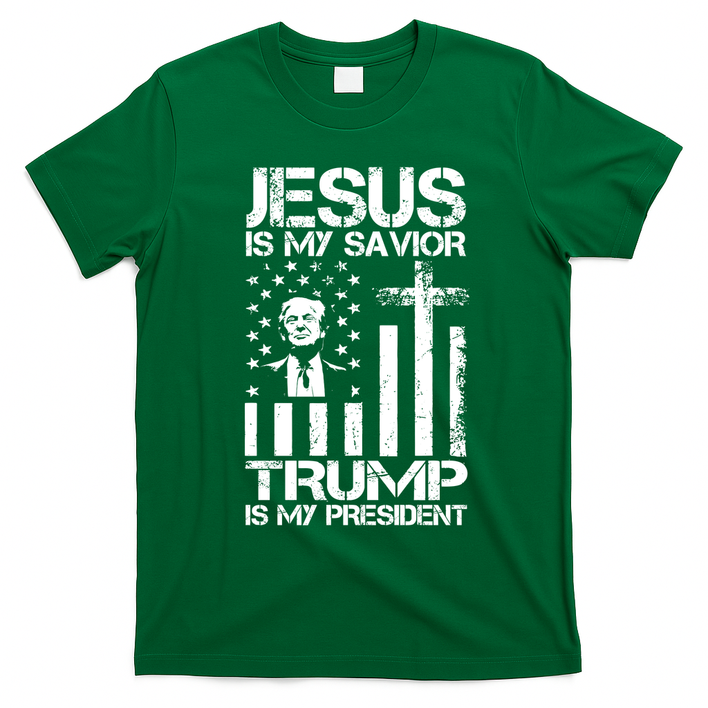 Jesus Is My Savior Trump Is My President Trump American Flag T-Shirt - Irish Green