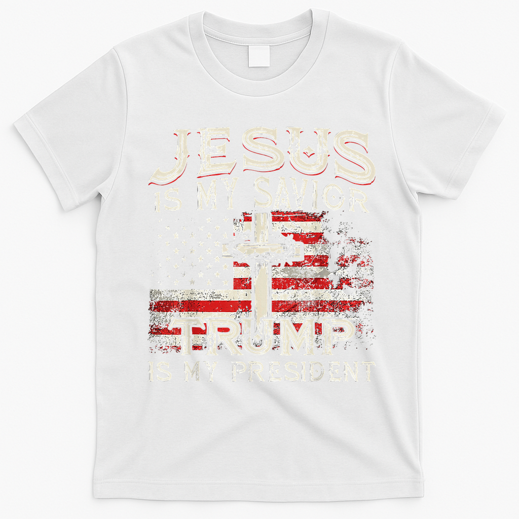 Jesus Is My Savior Trump Is My President T-Shirt - White