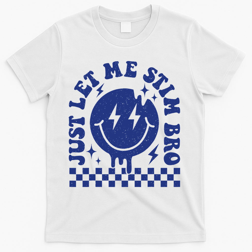 Just Let Me Stim Bro Groovy Autism Awareness T-Shirt - White