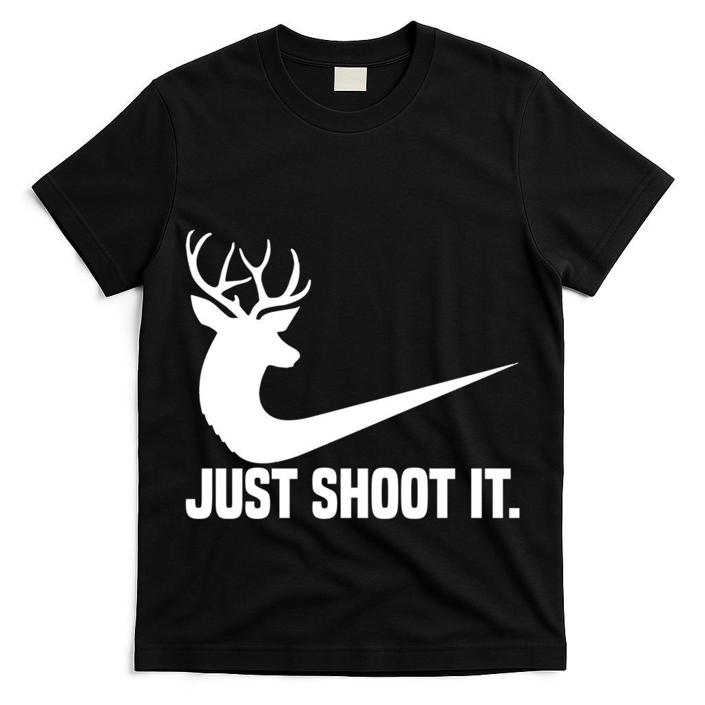 Just Shoot It Funny Deer Hunting Xmas HunterS Humor Gift T-Shirt