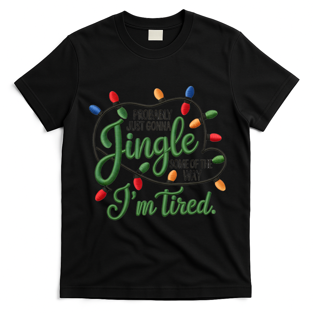 Jingle Some Of The Way Funny Chrismas Saying T-Shirt - Black