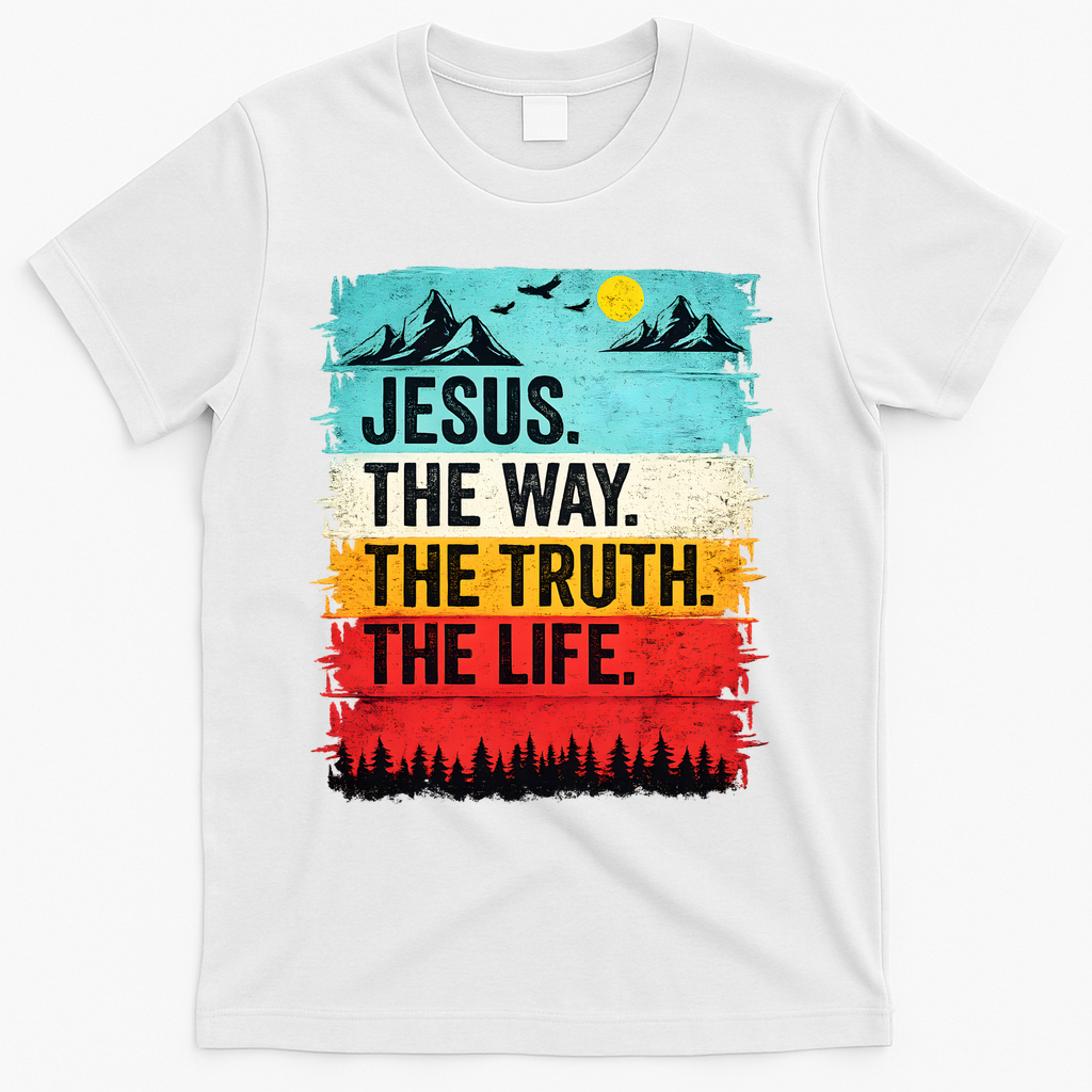 Jesus The Way Truth Life Christian Worship T-Shirt - White