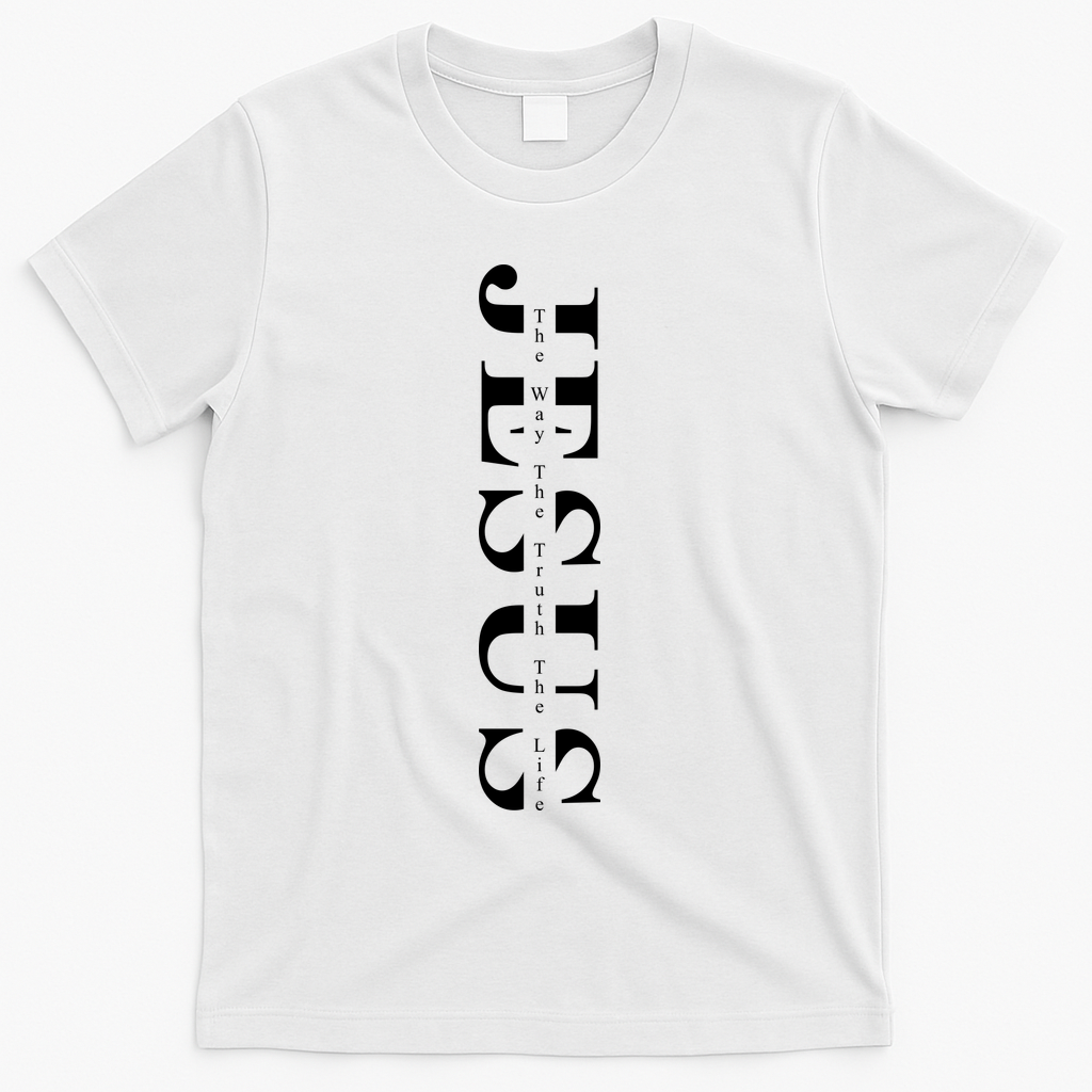 Jesus The Way The Truth The Life T-Shirt - White