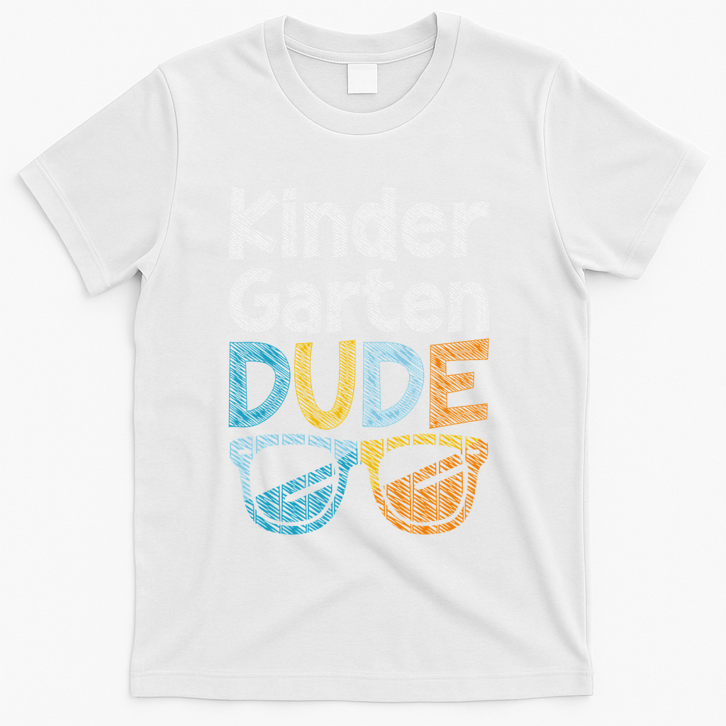 Kindergarten Dude Back To School Kindergarten Students T-Shirt - White