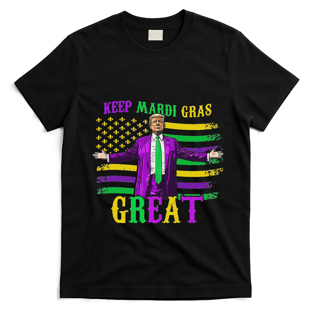 Keep Mardi Gras Great Trump Mardi Gras T-Shirt - Black
