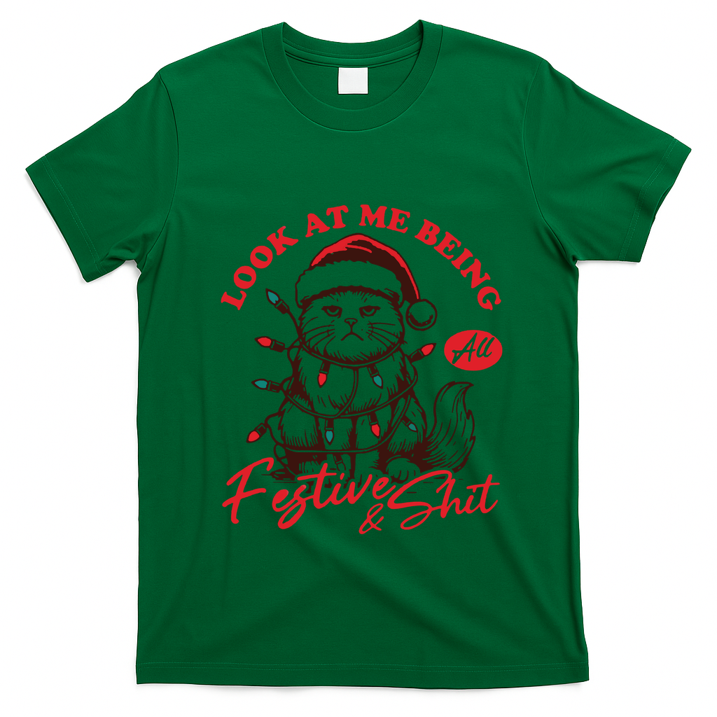 Look At Me Being All Festive Grumpy Cat Christmas T-Shirt - Irish Green