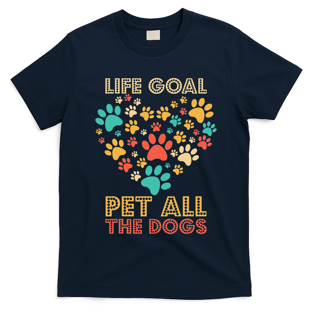 Life Goal Pet All The Dogs Vintage Funny Dog Lover T-Shirt