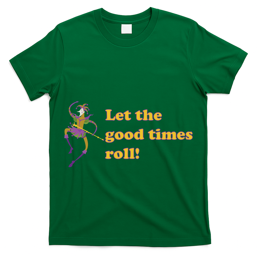 Mardi Gras Let The Good Times Roll T-Shirt
