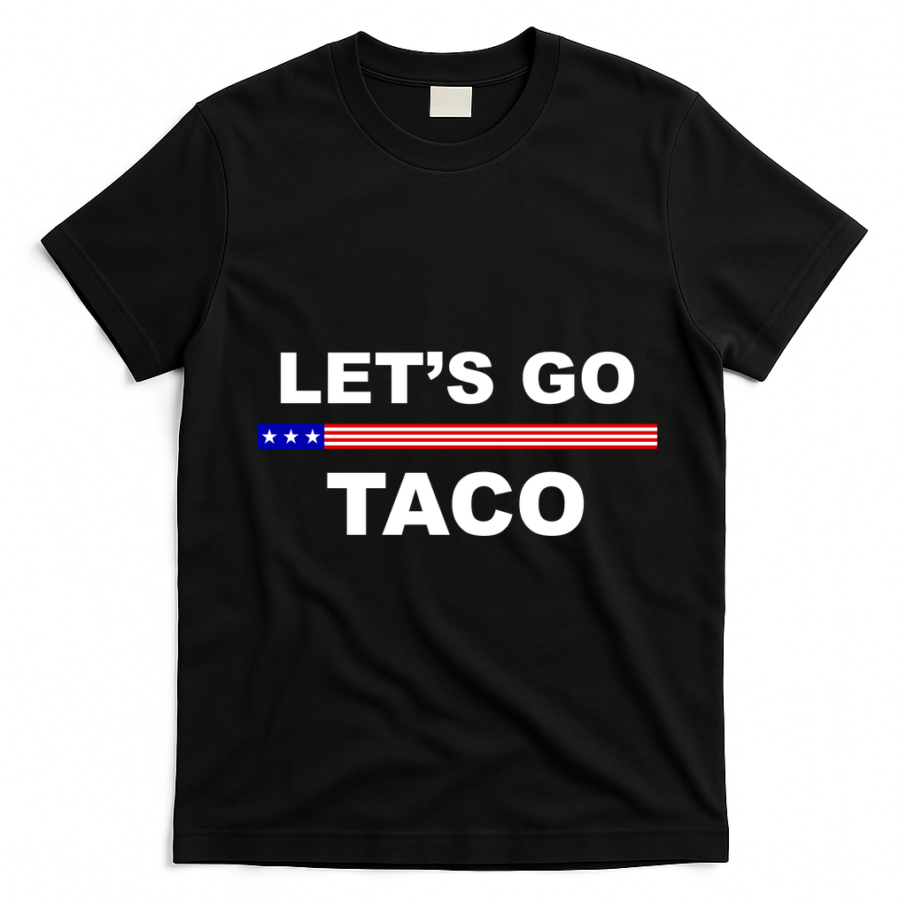 Let's Go Taco Funny Trump Always Chickens Out T-Shirt - Black
