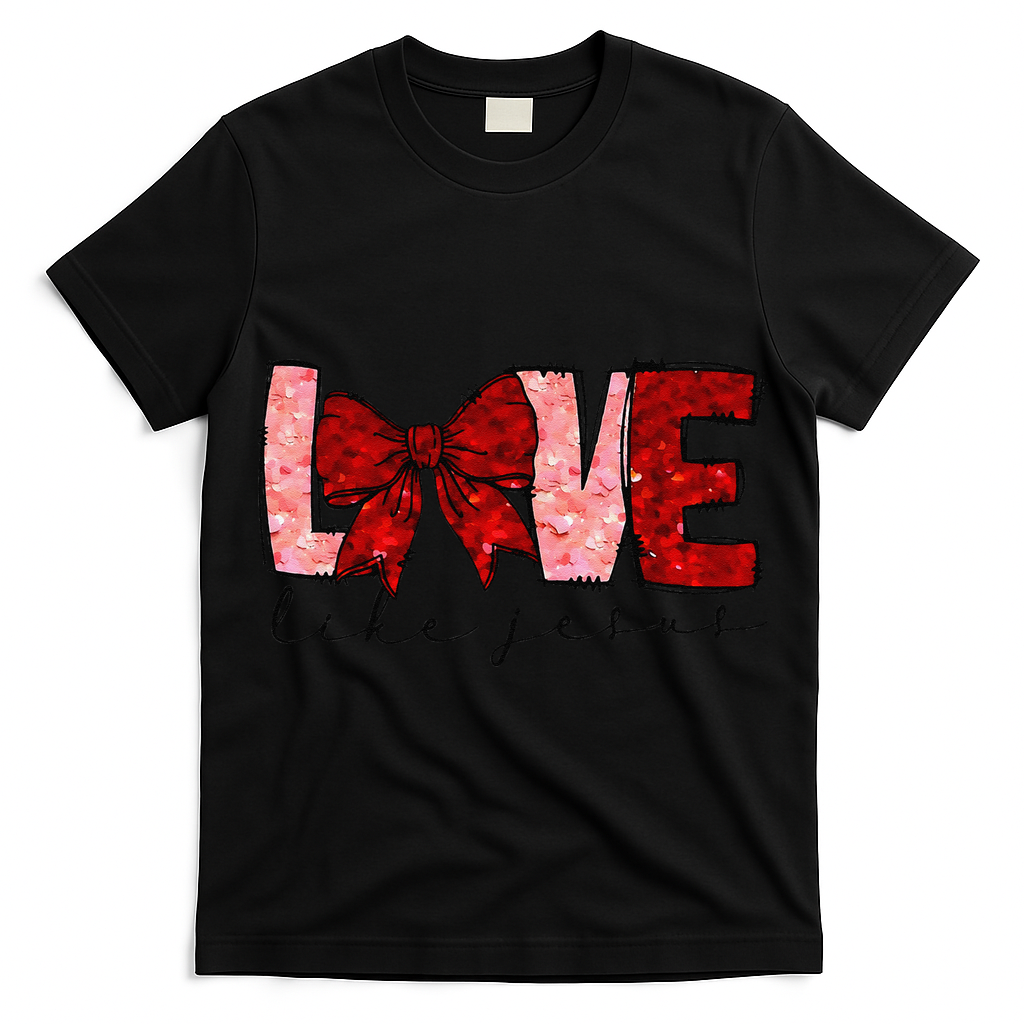 Love Like Jesus Coquette Bow Valentine T-Shirt