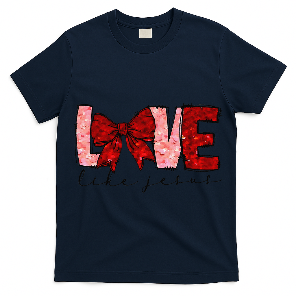 Love Like Jesus Coquette Bow Valentine T-Shirt
