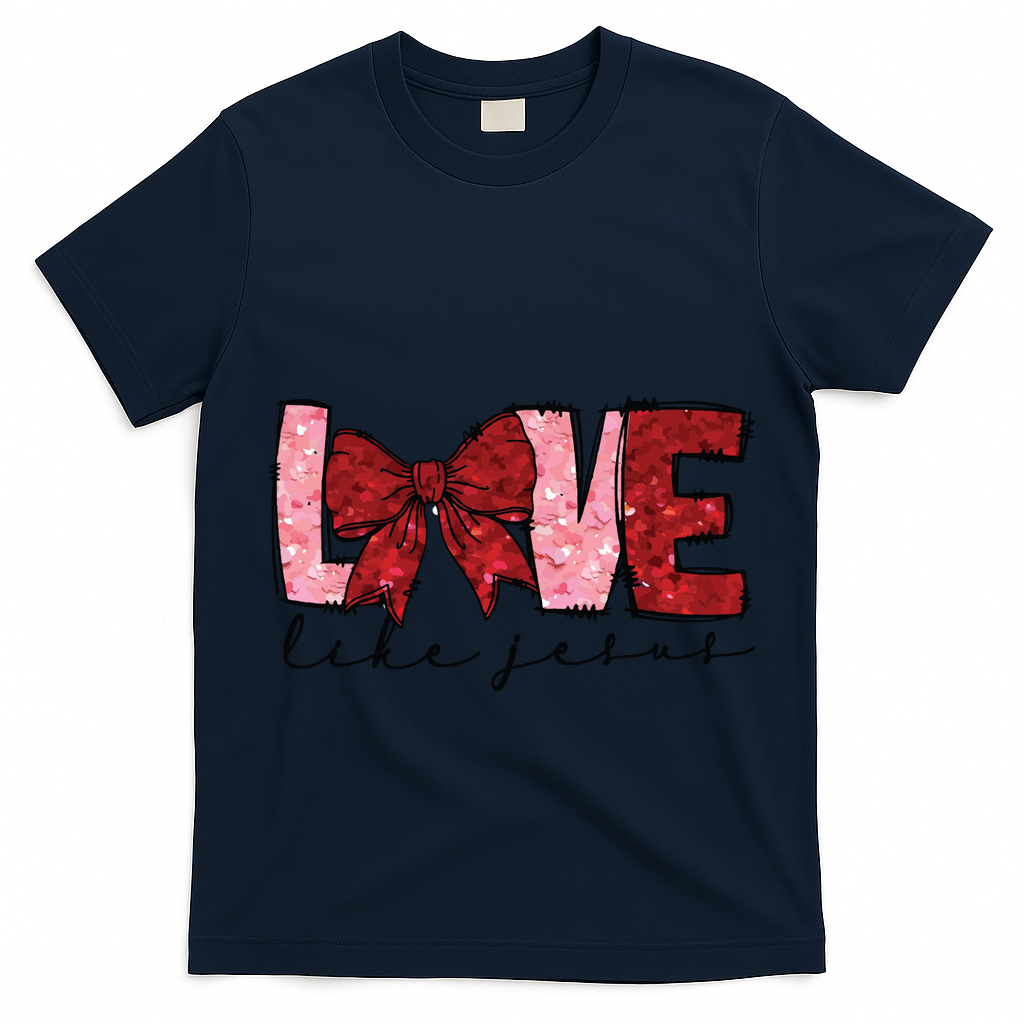 Love Like Jesus Valentine Coquette Valentine T-Shirt