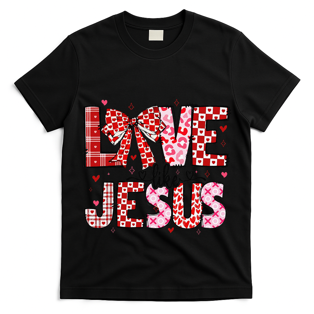 Love Like Jesus Coquette Bow Valentine Day Girl Women T-Shirt