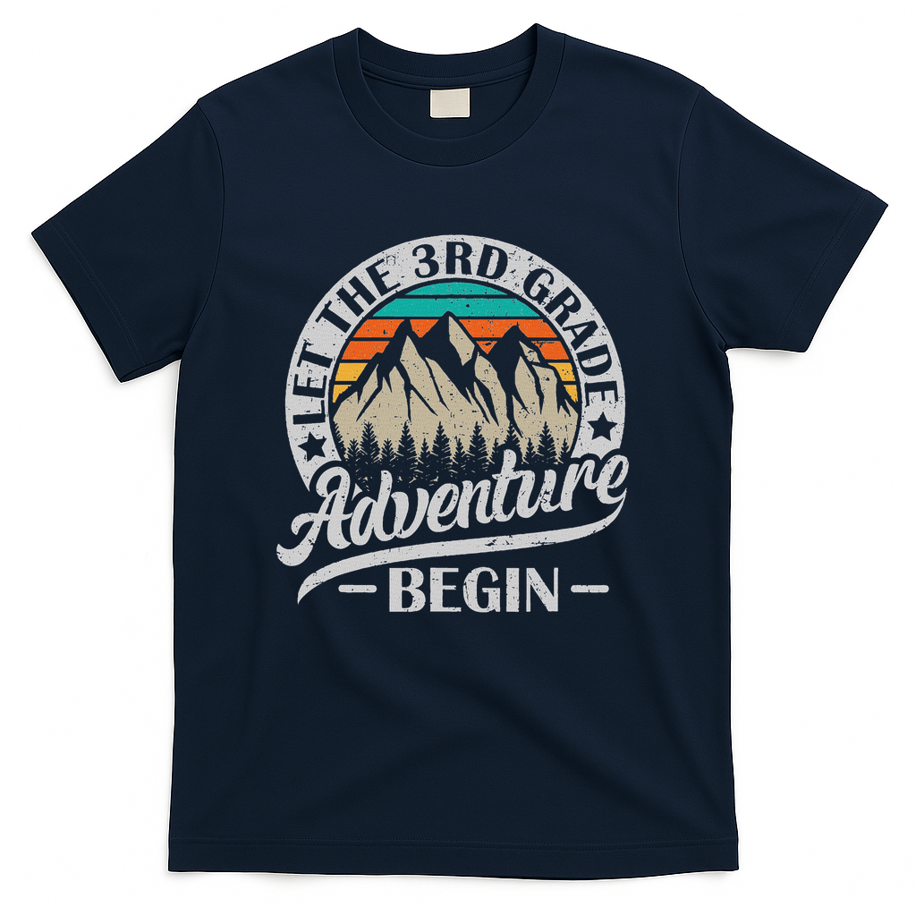 Let The 3rd Grade Adventure Begin Third Grade Teacher T-Shirt - Navy