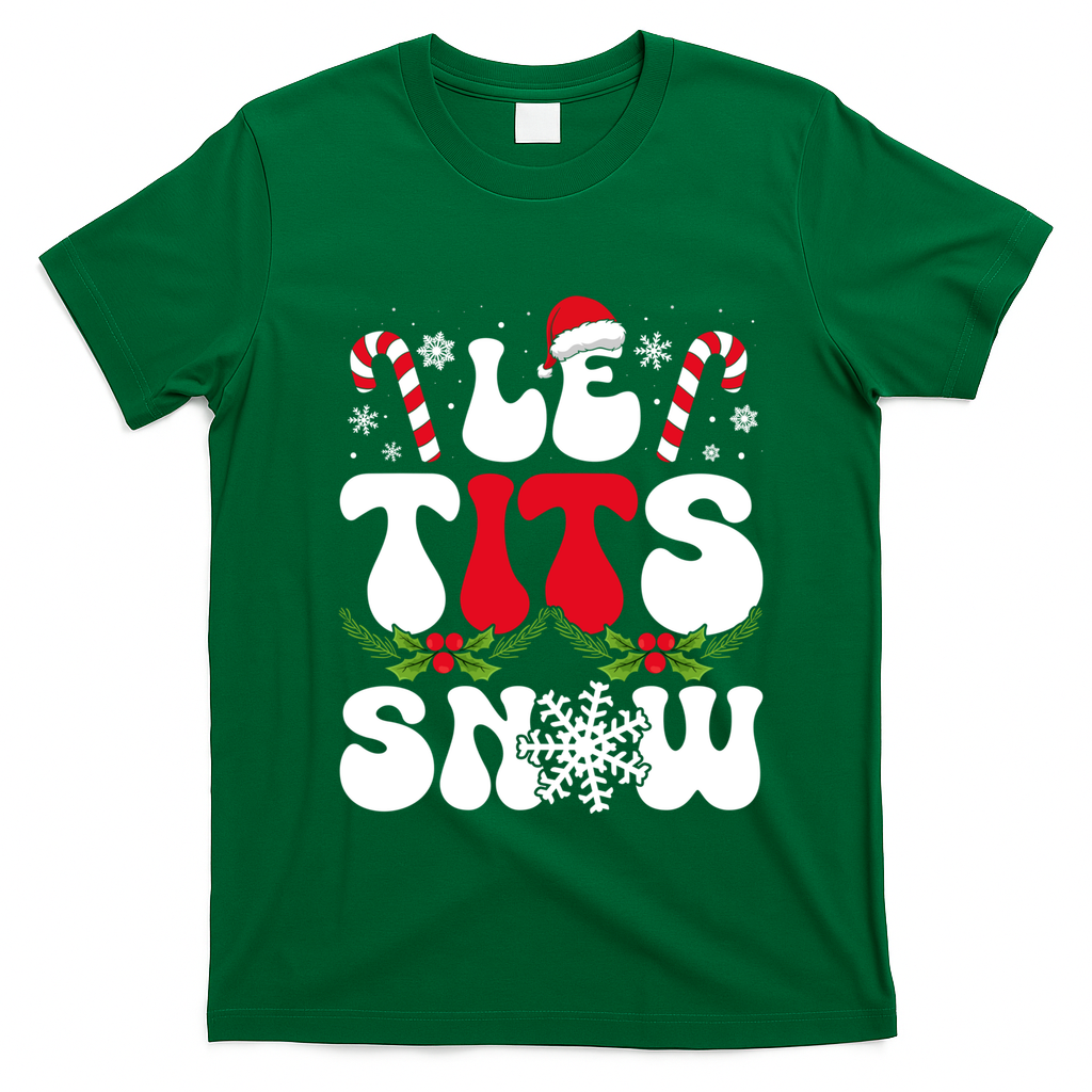 Le Tits Now Funny Christmas Let It Snow Xmas Hat Snowflake Cute Gift T-Shirt - Irish Green