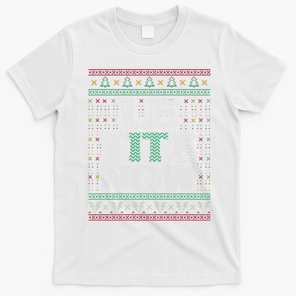 Le Tits Now Funny Party Christmas Ugly Sweater T-Shirt - White