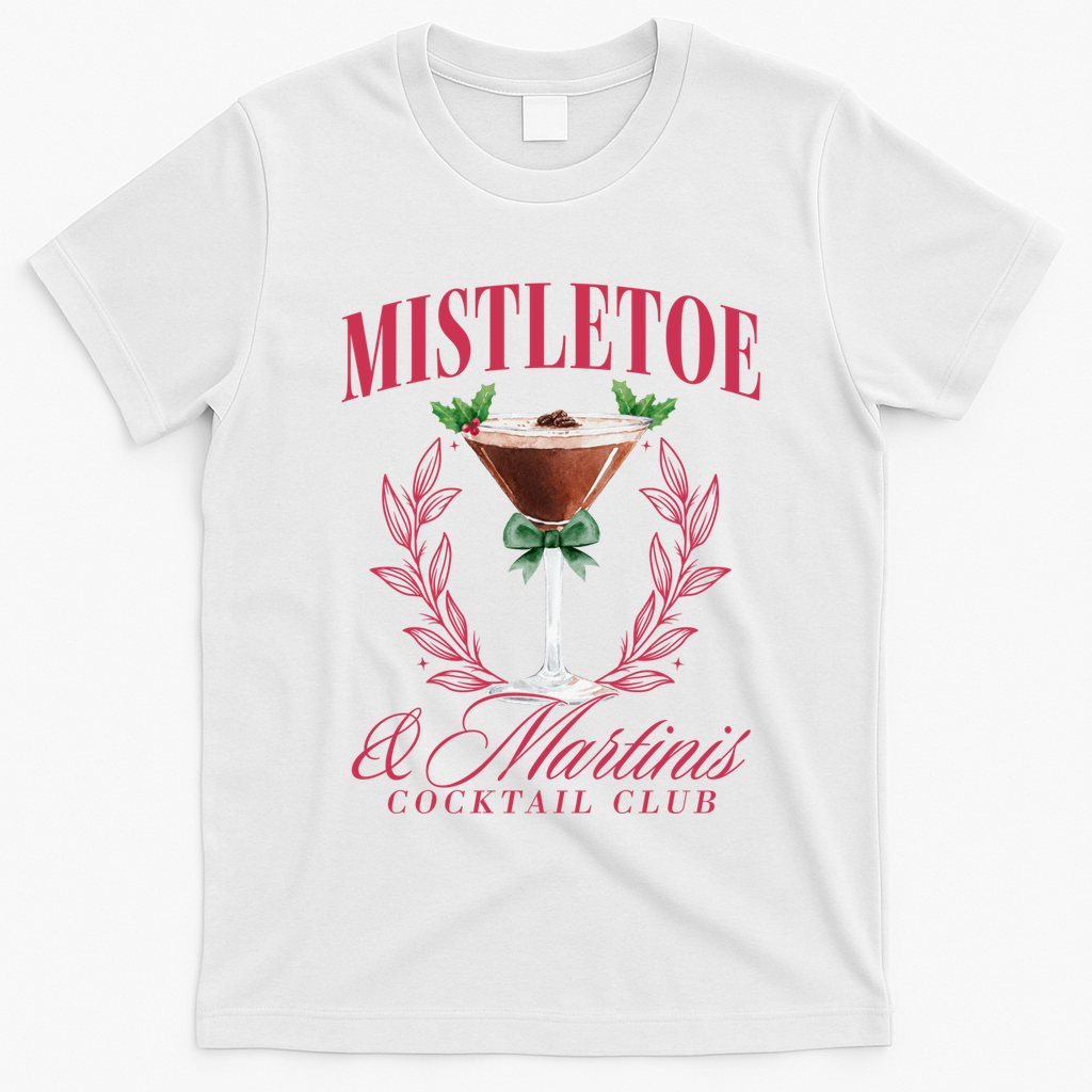 Mistletoe And Martinis Cute Christmas Espresso Martini Meaningful Gift T-Shirt - White