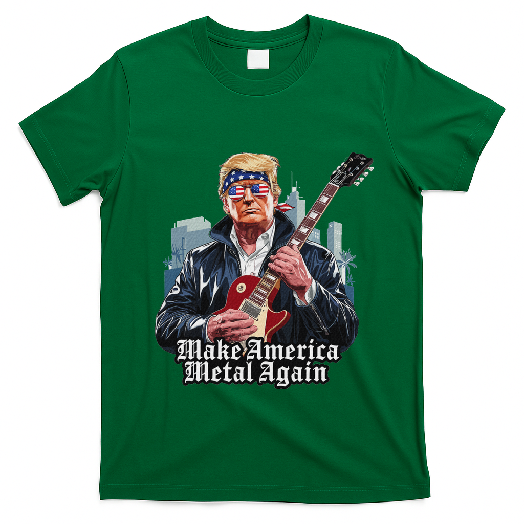 Make America Metal Again Trump Rock Heavy Music Thrash T-Shirt - Irish Green