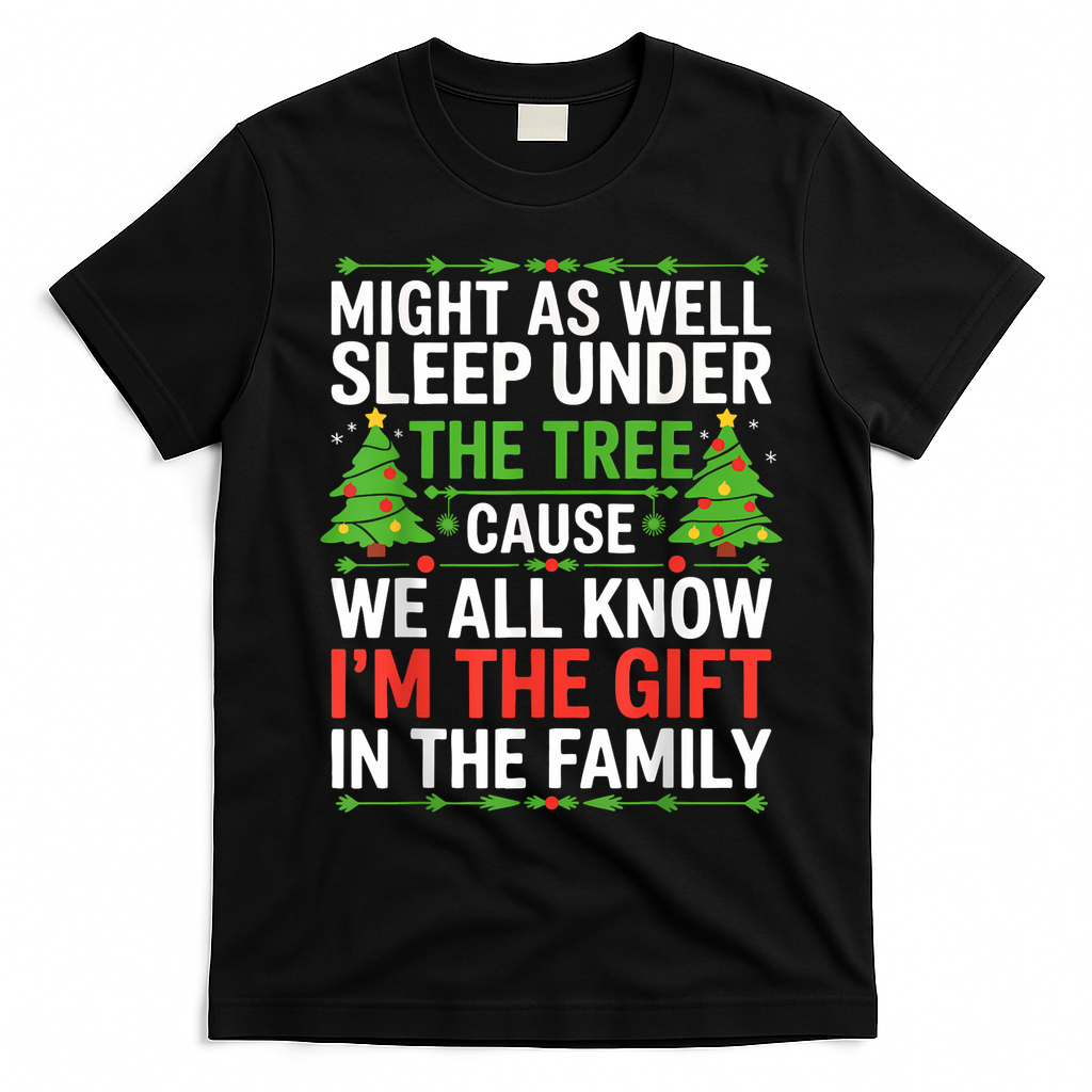 Might As Well Sleep Under The Tree Christmas Pajamas T-Shirt - Black