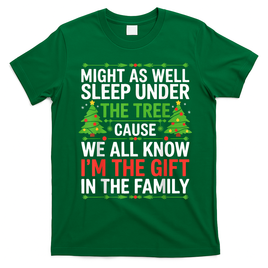 Might As Well Sleep Under The Tree Christmas Pajamas T-Shirt - Irish Green