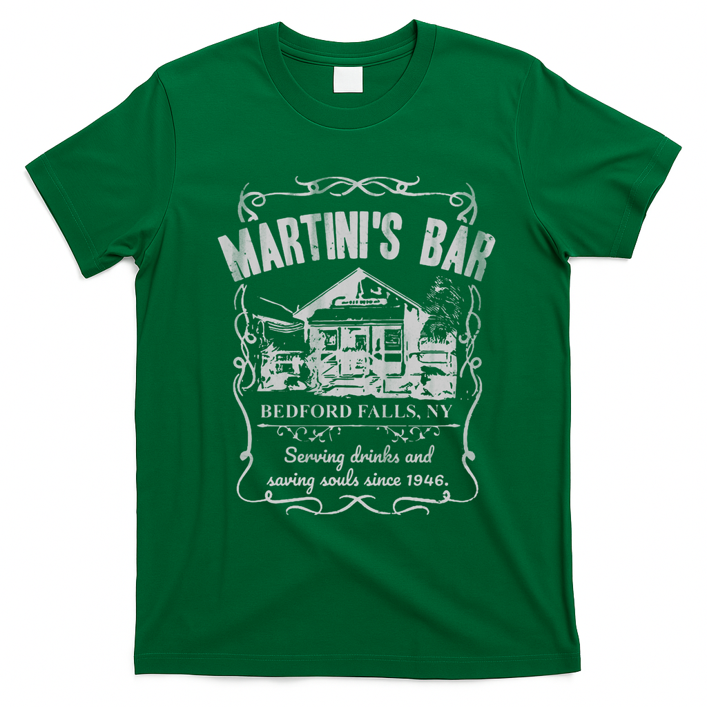 Martini's Bar It's A Wonderful Life T-Shirt - Irish Green