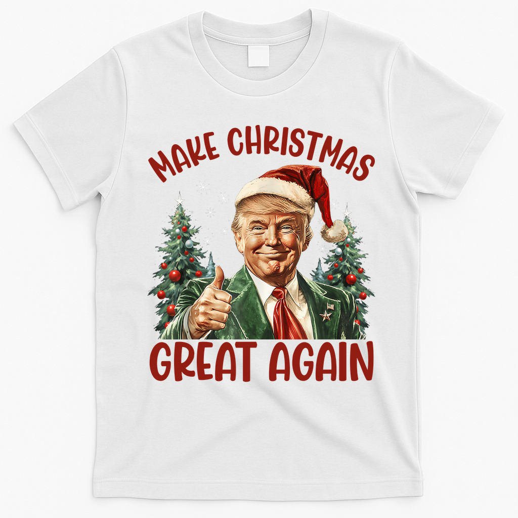 Make Christmas Great Again Donald Trump Funny Holiday T-Shirt - White