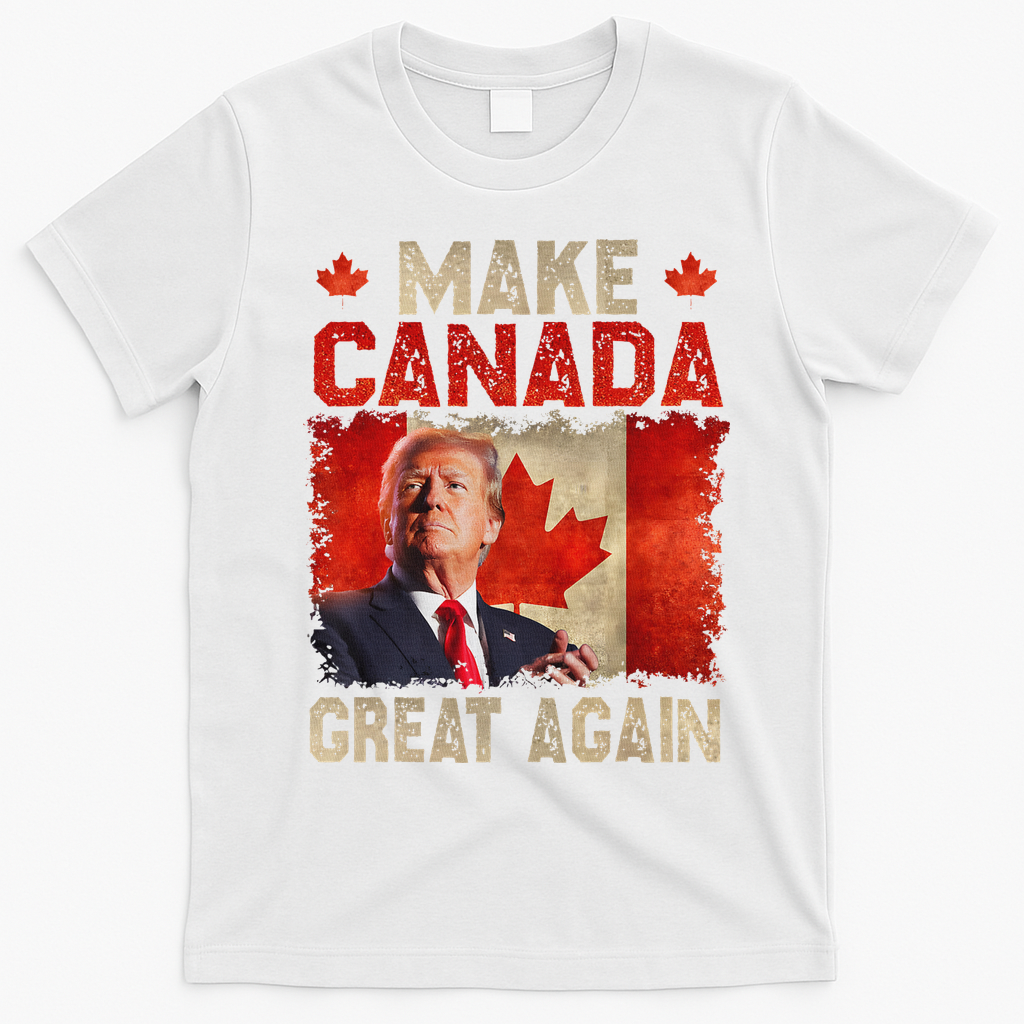 Make Canada Great Again Funny Trump President 2024 T-Shirt - White