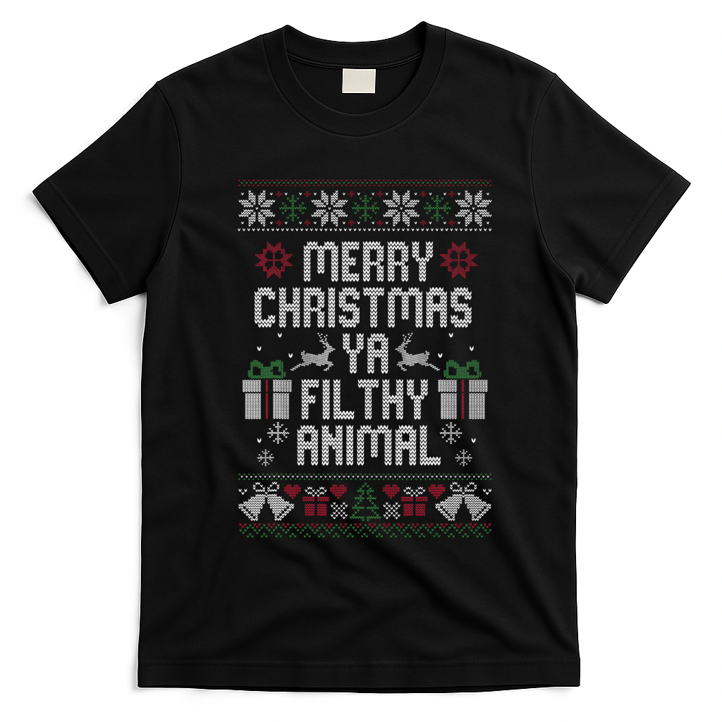 Merry Christmas Ya Filthy Animal Ugly T-Shirt - Black