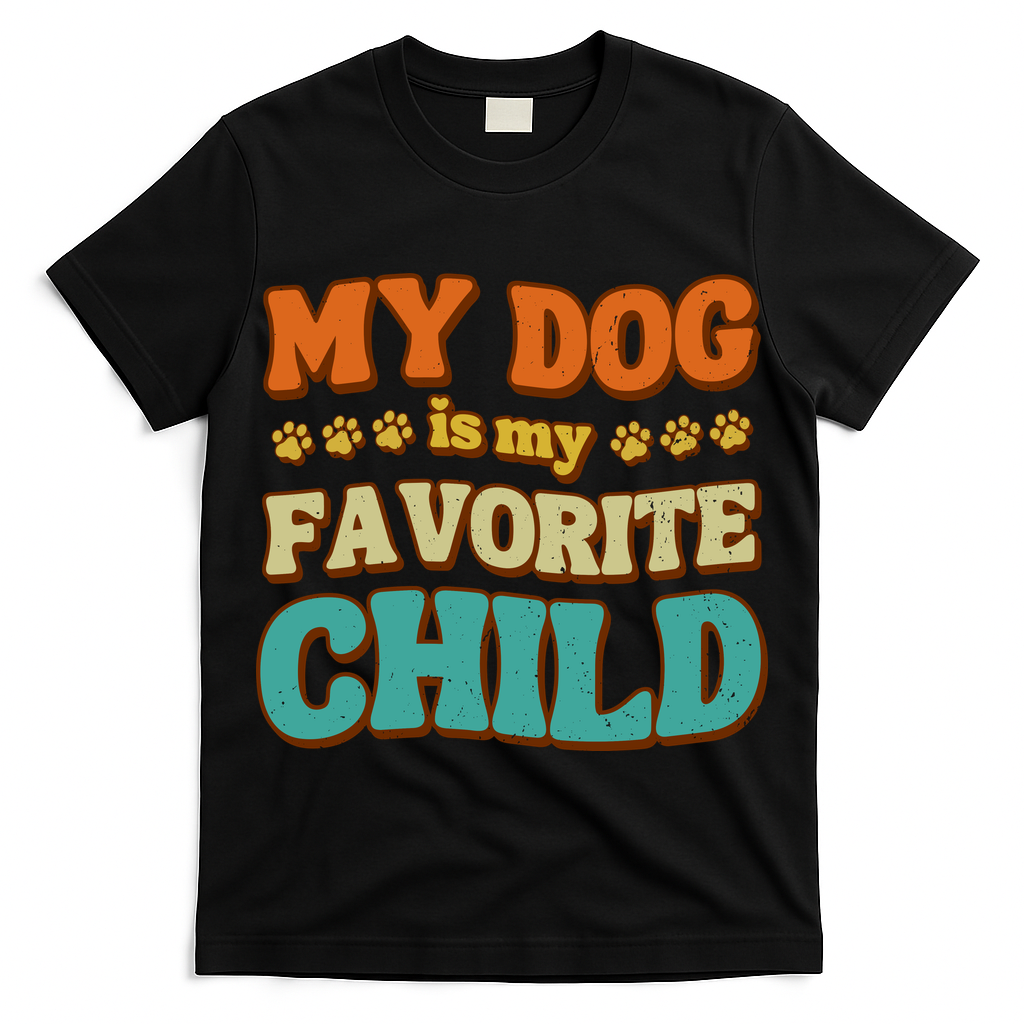 My Dog Is My Favorite Child T-Shirt