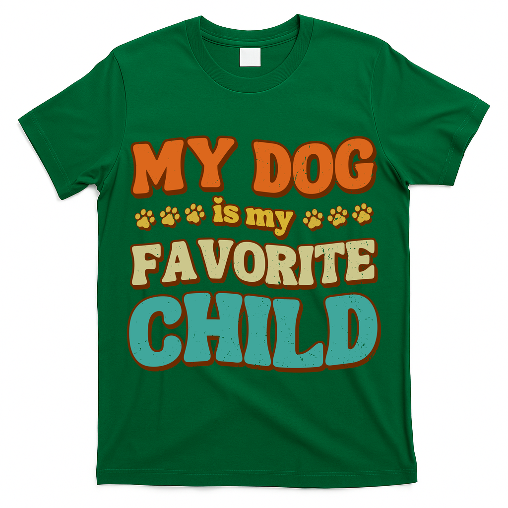 My Dog Is My Favorite Child T-Shirt