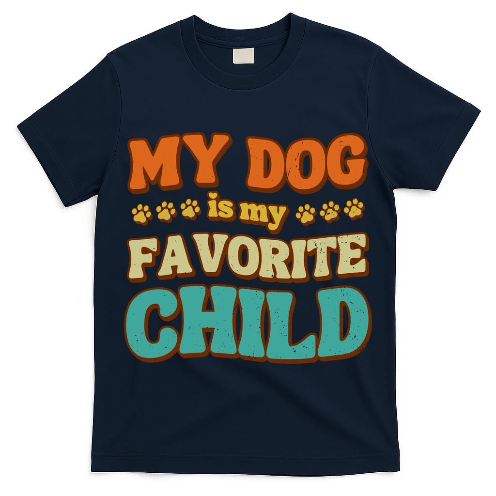 My Dog Is My Favorite Child T-Shirt