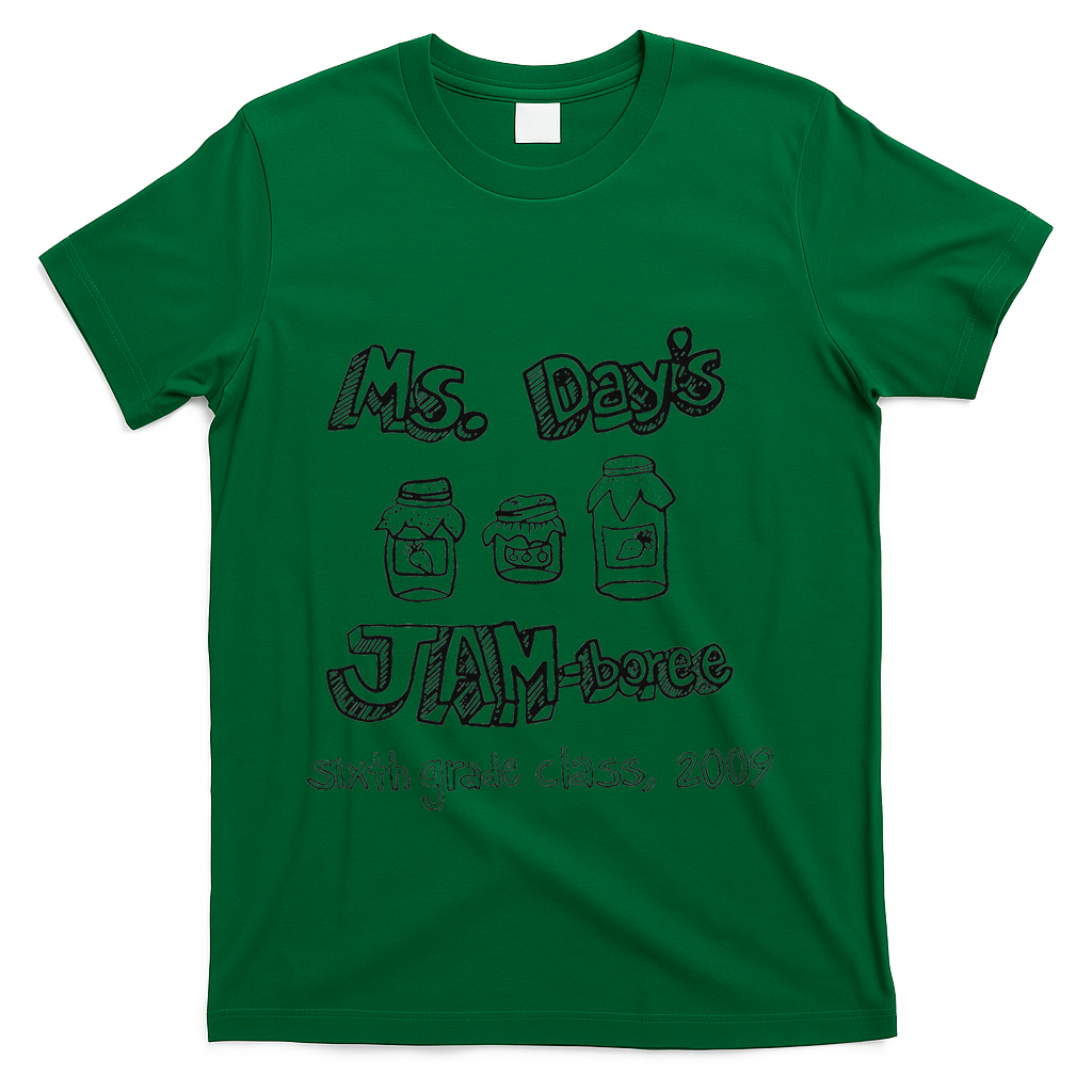 Ms. DayS Jam Boree Sixth Grade Class 2009 New Girl Funny T-Shirt - Green