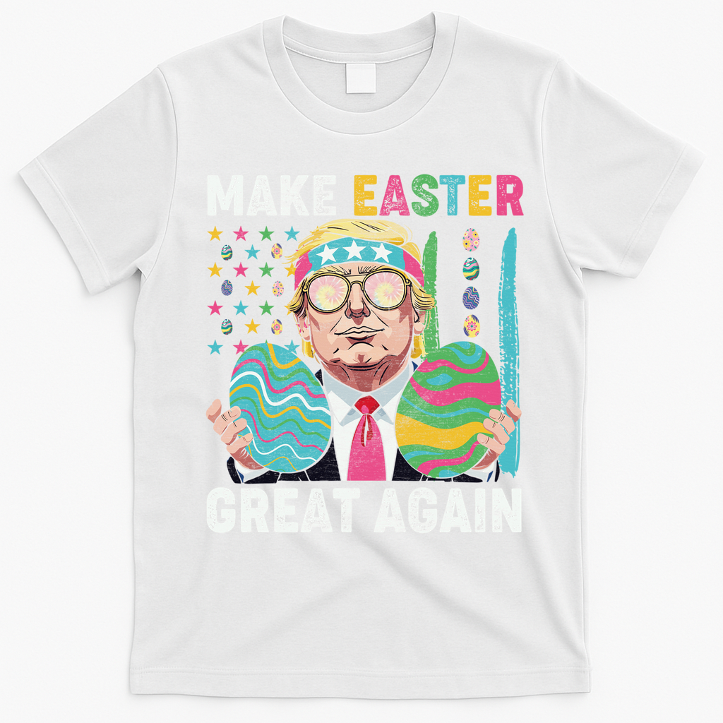 Make Easter Great Again Trump Bunny Spring Hunt Eggs T-Shirt - White
