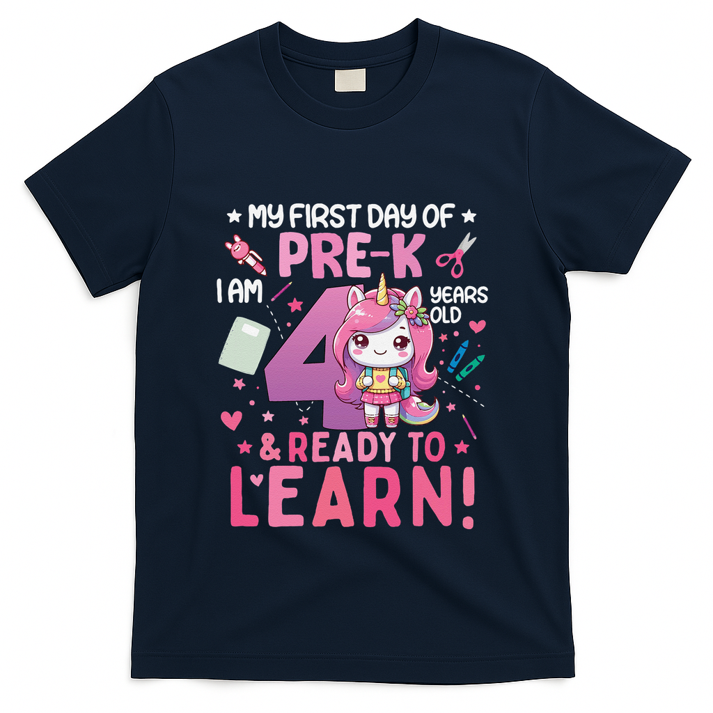 My First Day Of Prek IM 4 Years Old And Ready To Learn Gift T-Shirt - Navy