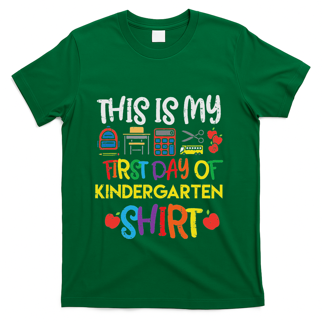 My First Day Of Kindergarten Back To T-Shirt - Green