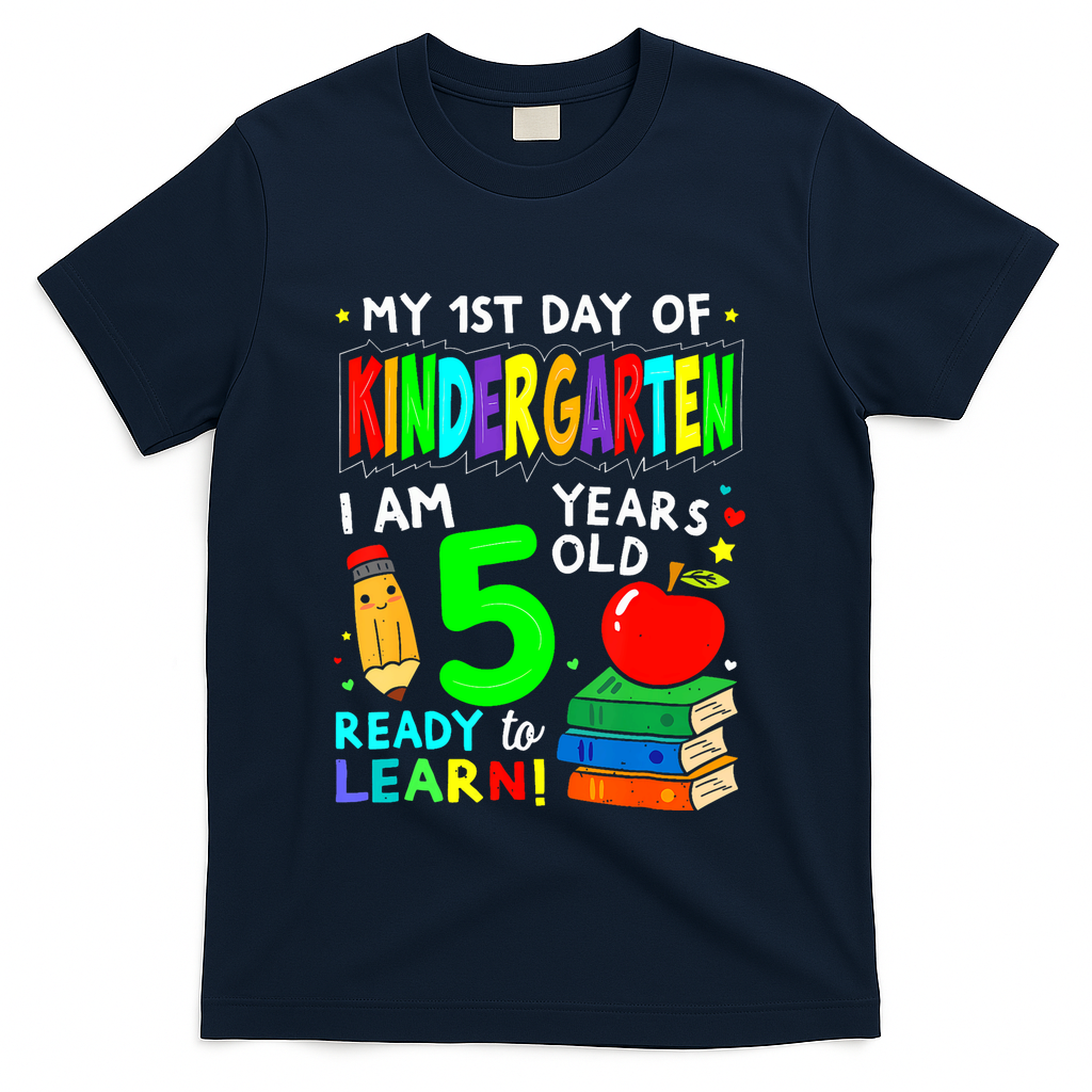 My First Day Of Kindergarten 1st Day Of School T-Shirt - Navy