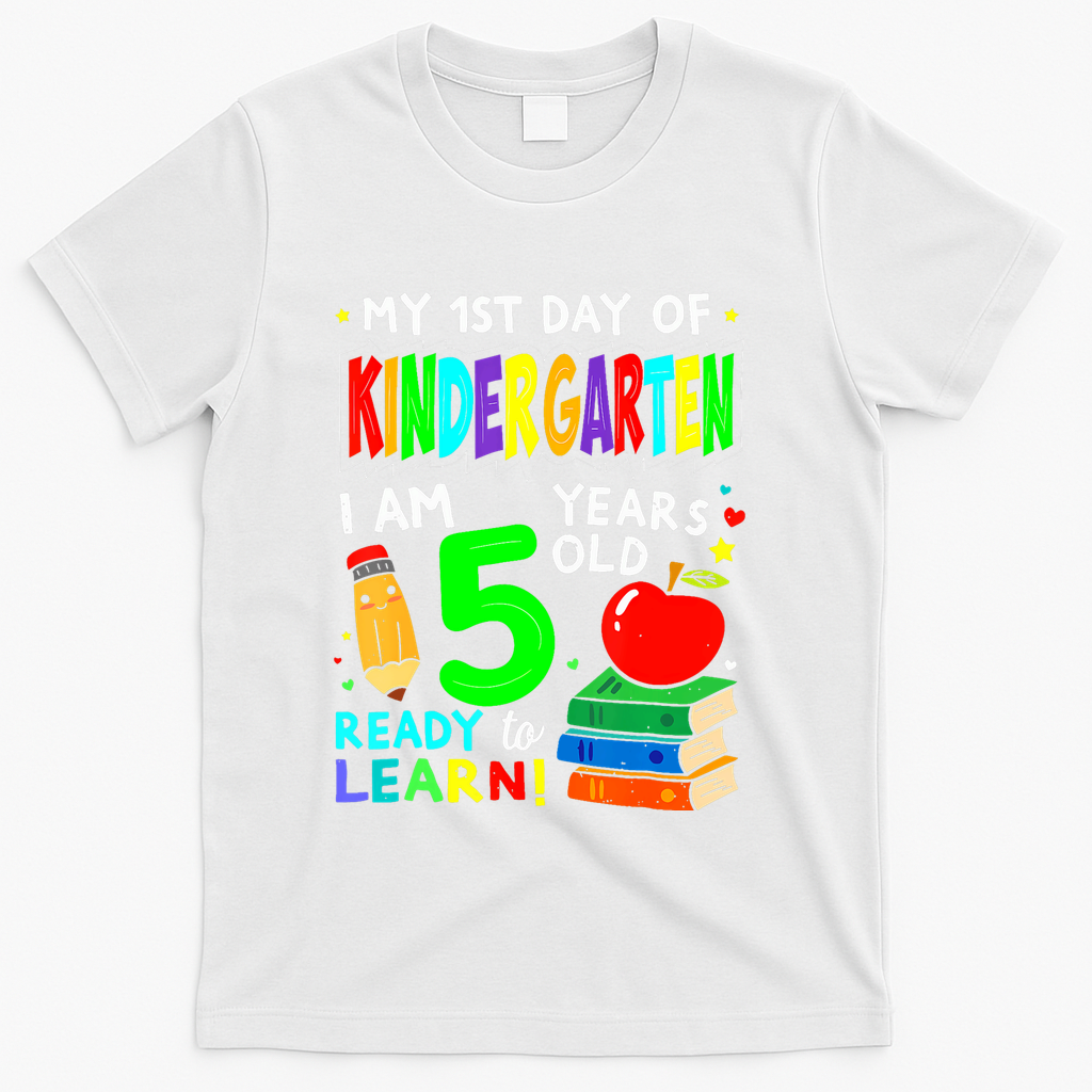 My First Day Of Kindergarten 1st Day Of School T-Shirt - White