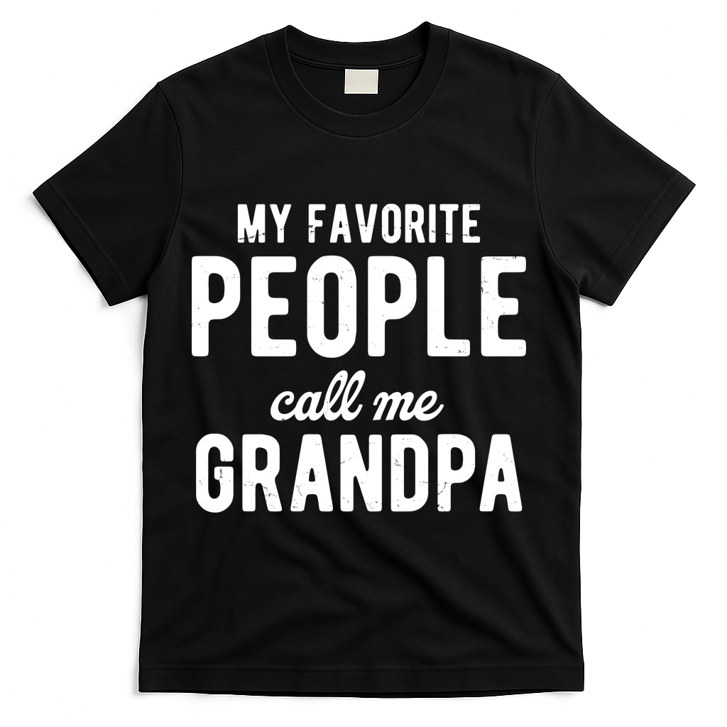 My Favorite People Call Me Grandpa T-Shirt - Black