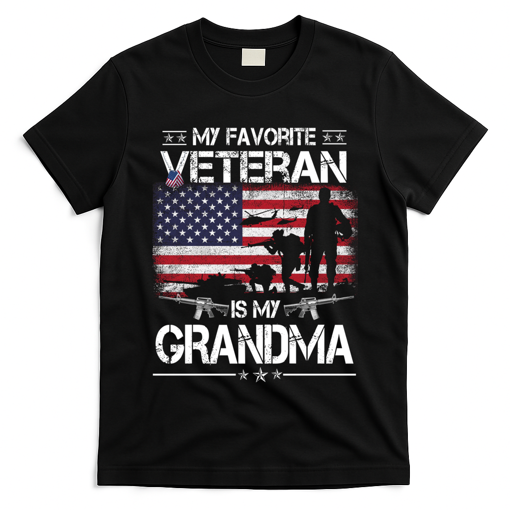 My Favorite Veteran Is My Grandma Cool Gift Flag Mother Veterans Day Funny Gift T-Shirt