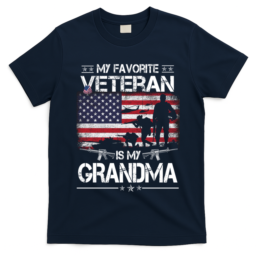 My Favorite Veteran Is My Grandma Cool Gift Flag Mother Veterans Day Funny Gift T-Shirt