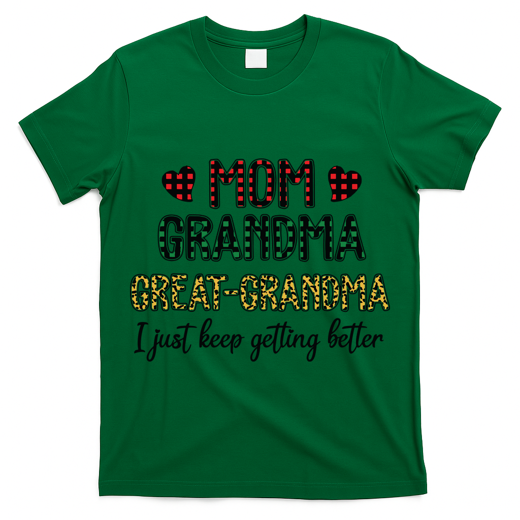 Mom Grandma Great Grandma T-Shirt