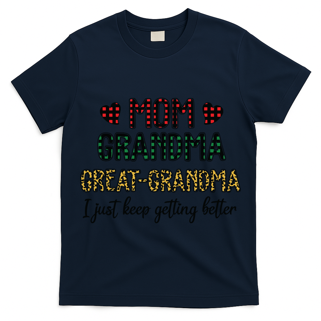 Mom Grandma Great Grandma T-Shirt