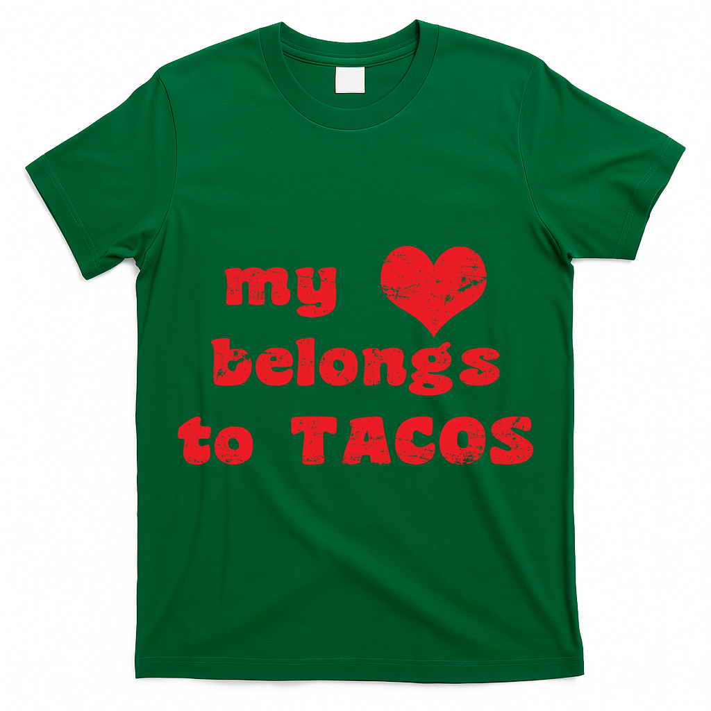 My Heart Belongs To Tacos Valentines Day T-Shirt